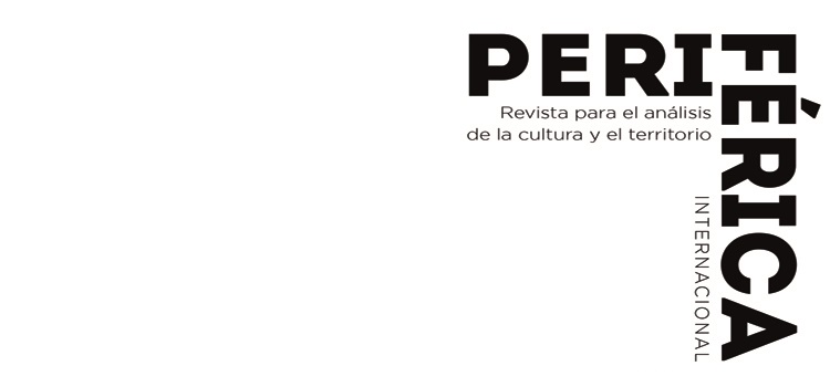 Periférica Internacional. Revista para el análisis de la Cultura y el Territorio