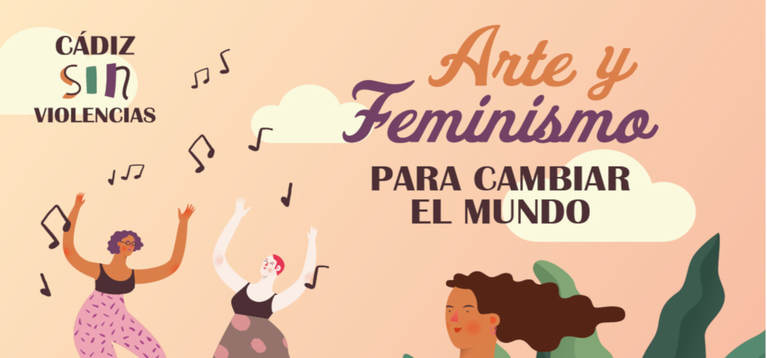En FEMENINO “Mujeres en las artes” CAMPAÑA CÁDIZ SIN VIOLENCIAS 2019 en el Campus de Cádiz