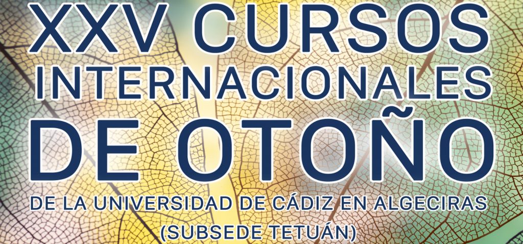 La Universidad de Cádiz y el Ayuntamiento de Algeciras suspenden la celebración de la XXV Edición de los Cursos de Otoño de la Universidad de Cádiz en Algeciras