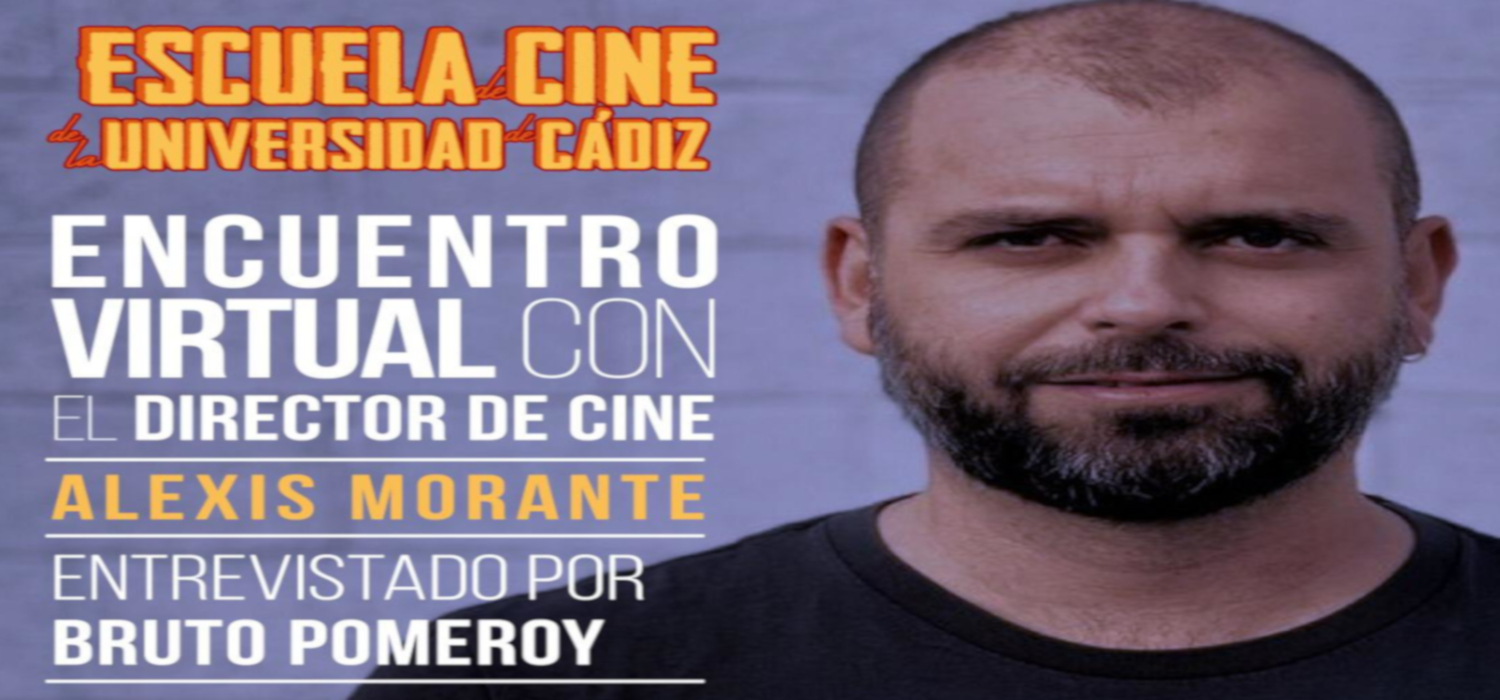 El director de cine Alexis Morante protagonizará el próximo encuentro virtual de Cine en Red (Proyecto Atalaya)
