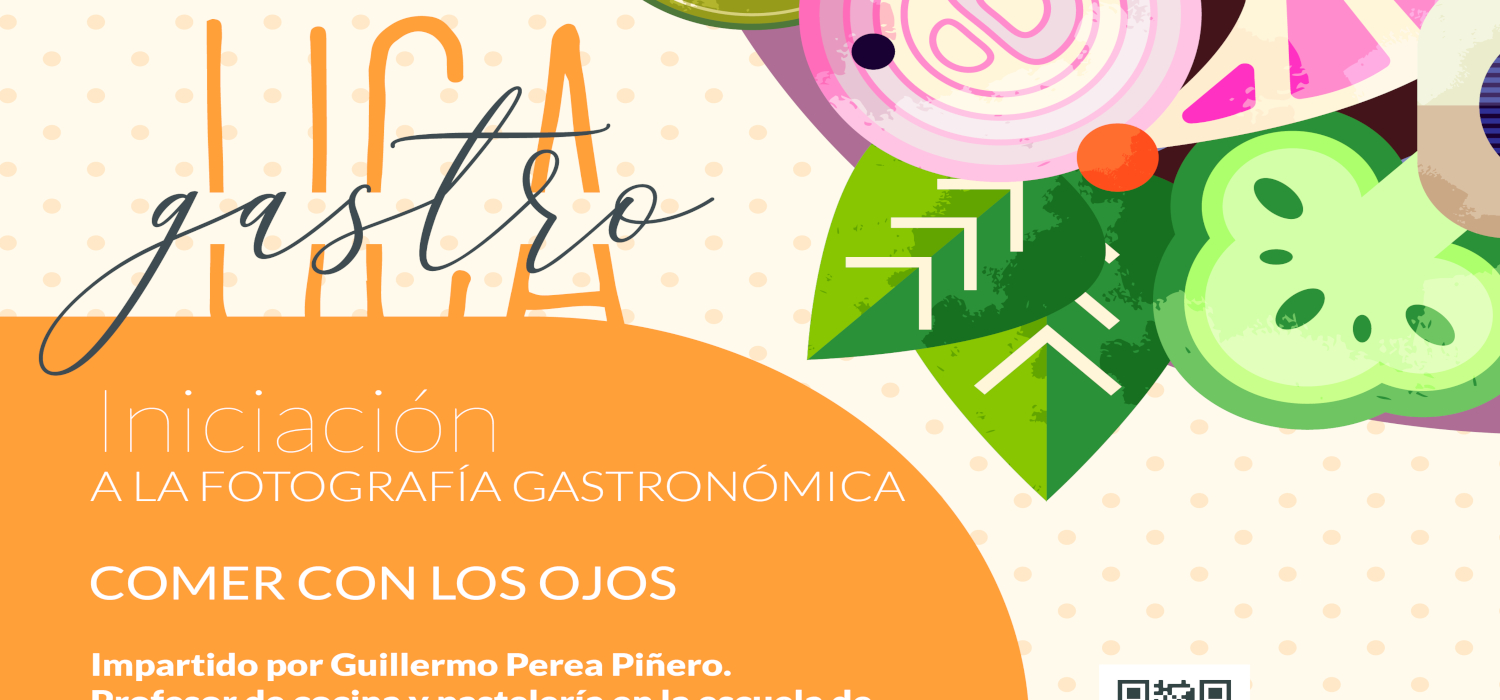 “Comer con los ojos; Iniciación a la fotografía gastronómica”, un nuevo curso del programa GastroUCA, el Campus gastronómico de la Universidad de Cádiz