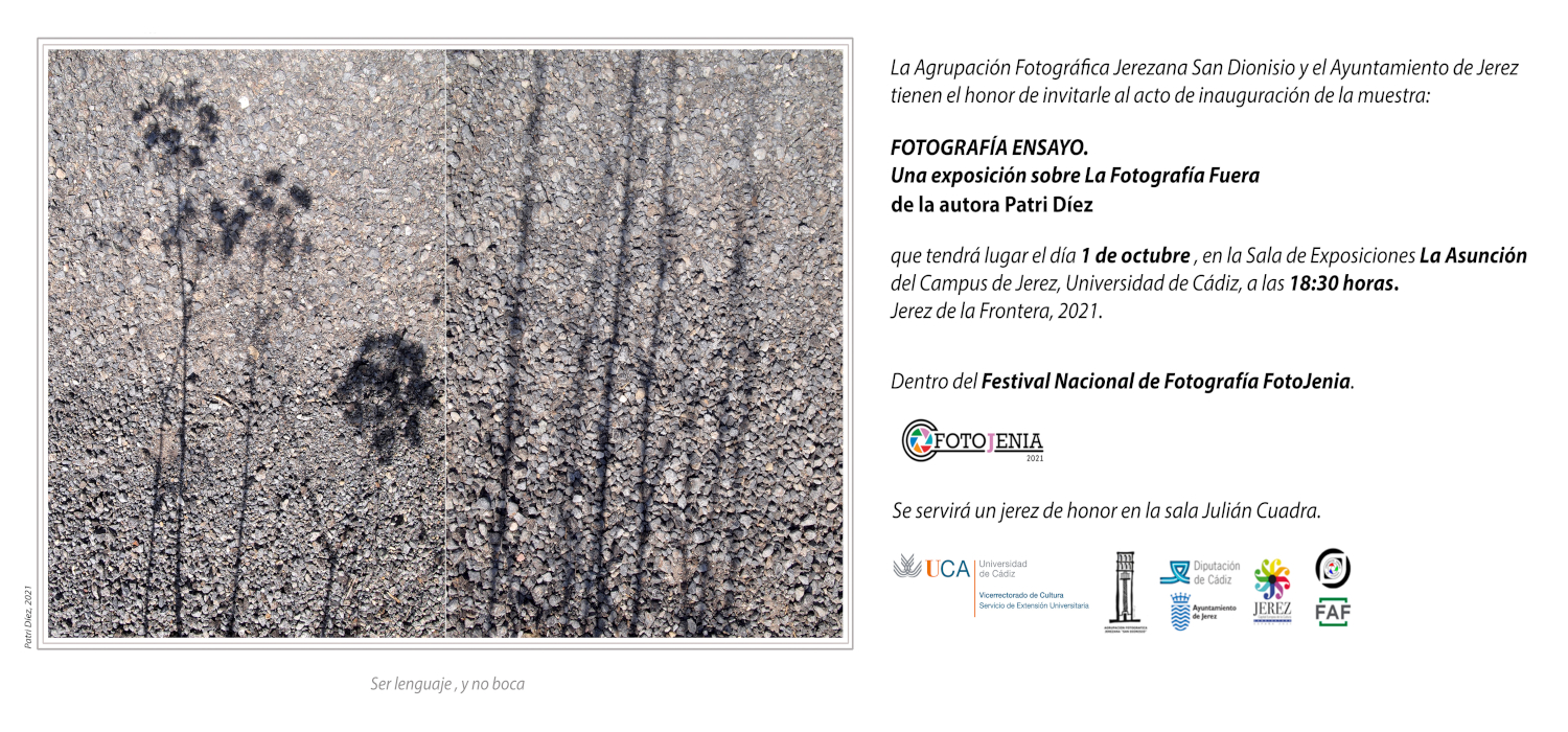 La exposición “Fotografía Ensayo. Una exposición sobre La fotografía Fuera” de Patri Díez, se inauguró el 1 de octubre en la sala de exposiciones La Asunción del Campus de Jerez