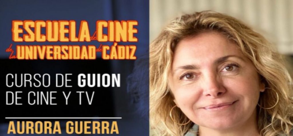 La guionista Aurora Guerra imparte el módulo “Curso de guion” en la Escuela de Cine de la Universidad de Cádiz
