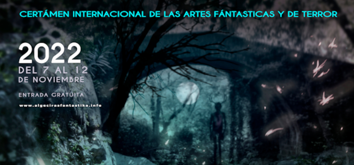 El Certamen Internacional de las Artes Fantásticas y de Terror “Algeciras Fantástika 2022” se celebrará del 7 al 12 de noviembre, organizado por Universidad y Ayuntamiento de Algeciras
