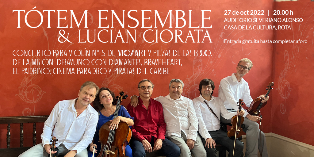 El quinteto de cuerda Tótem Ensemble interpretará con Lucian Ciorata el Concierto para violín nº5 de Mozart y piezas de la B.S.O. en la ciudad de Rota