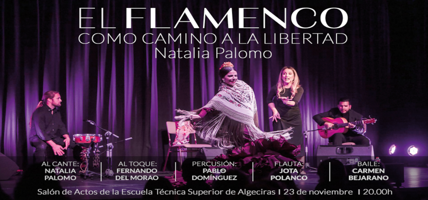 Natalia Palomo presenta el 23 de noviembre su espectáculo ‘El flamenco como camino a la libertad’ en el Campus Bahía de Algeciras