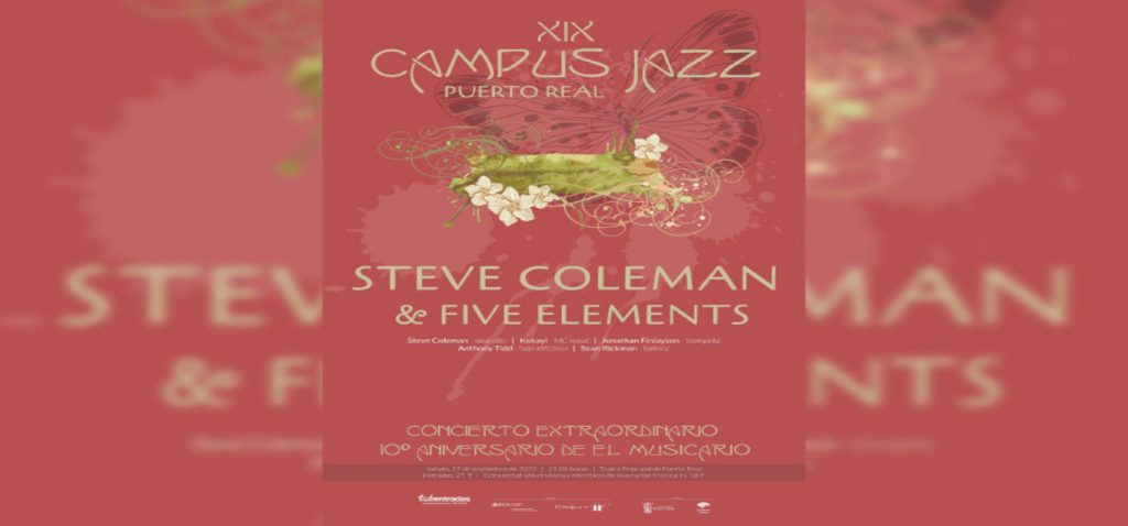 Steve Coleman & Five Elements protagonizarán el XIX Campus Jazz en el Teatro Principal de Pu...