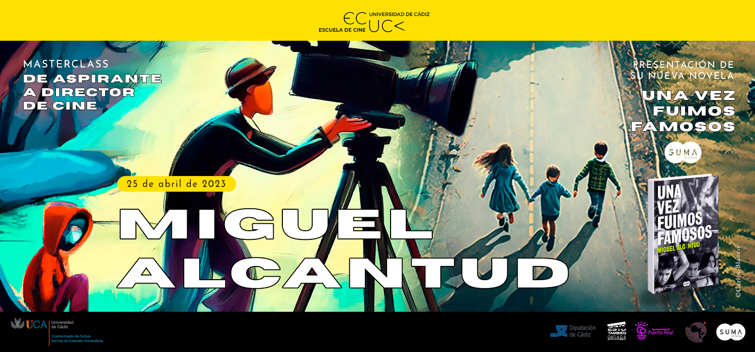 El director Miguel Alcantud impartirá la clase magistral “De aspirante a director de cine” en la Escuela de Cine del Servicio de Extensión Universitaria del Vicerrectorado de Cultura de la UCA