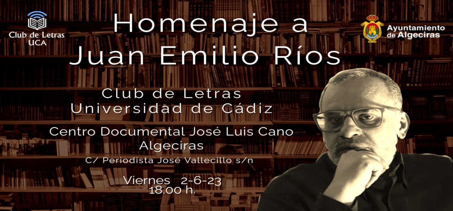 El Club Letras de la UCA rinde homenaje al poeta Juan Emilio Ríos en el Acto de Clausura que se celebra en Algeciras