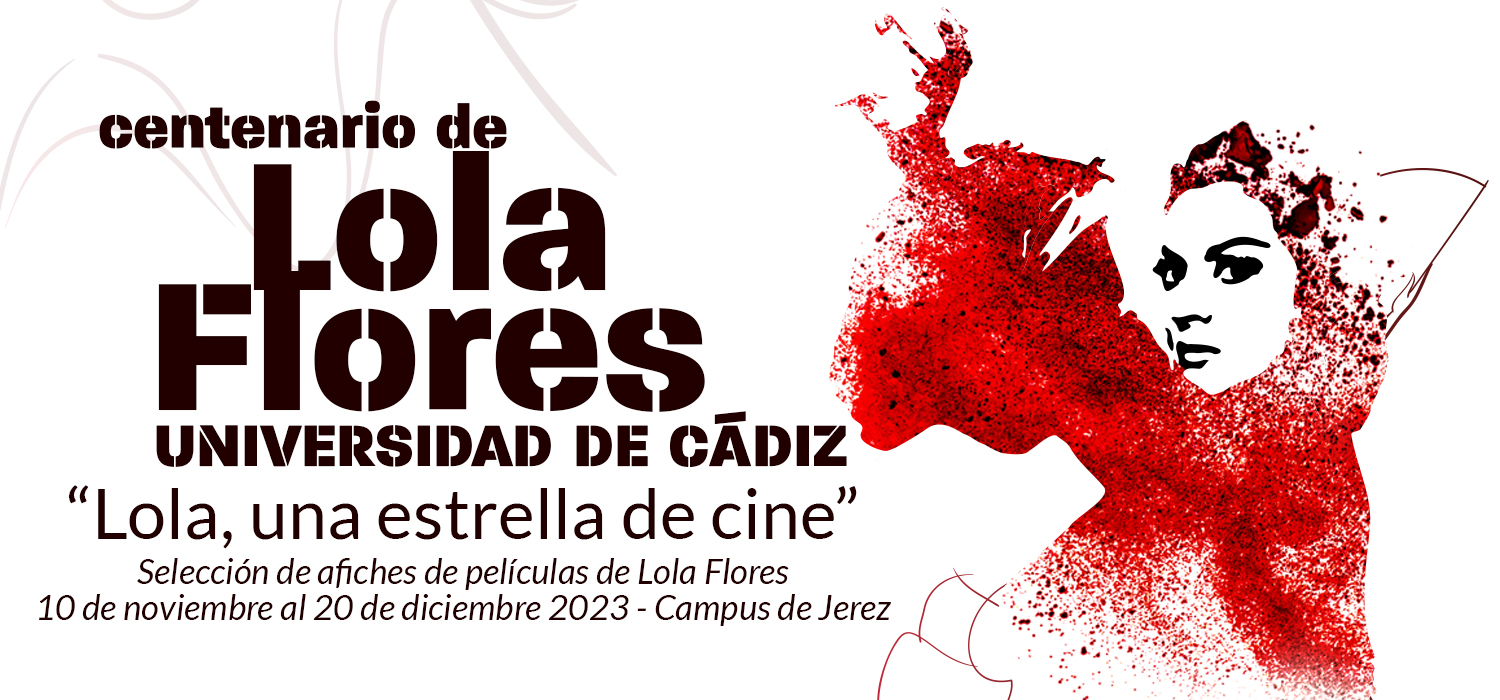 La muestra de afiches ‘Lola Flores, una estrella de cine’ se expone en el Campus Universitario de Jerez