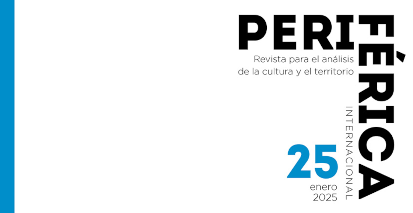 El Servicio de Extensión Universitaria del Vicerrectorado de Sostenibilidad y Cultura de la Universidad de Cádiz publica el número 25 de “Periférica Internacional. Revista para el análisis de la cultura y el territorio”