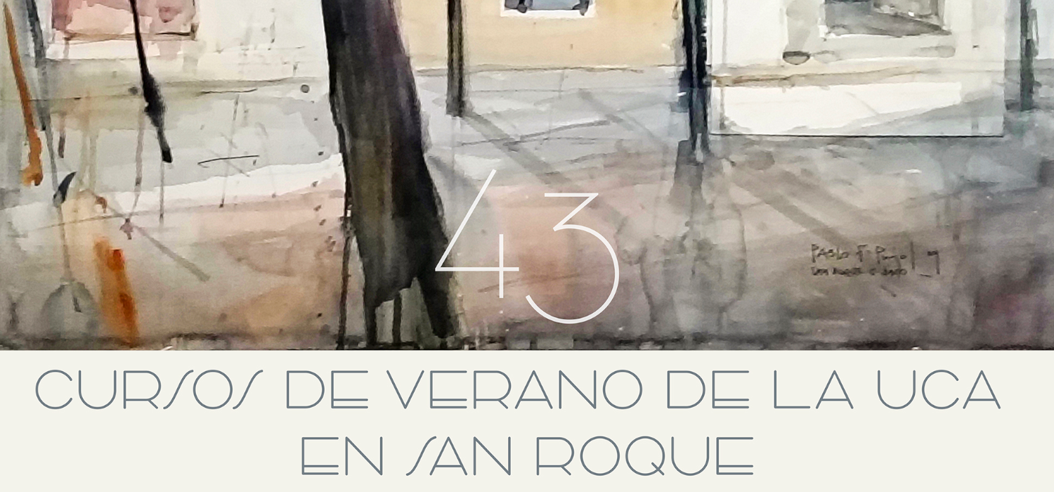 El seminario ‘El franquismo: hambre, pena, miseria y…supervivencia en una España desolada’, en la 43ª edición de los Cursos de Verano de la UCA en San Roque