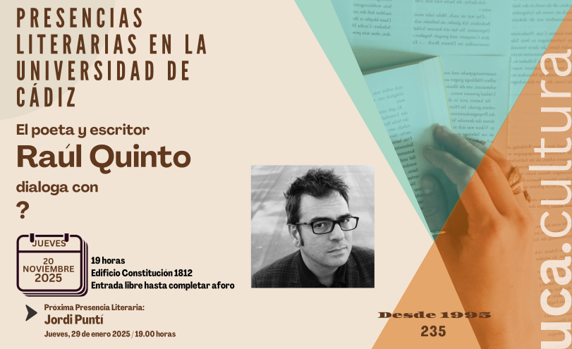 El poeta Raúl Quinto visita las ‘Presencias Literarias en la Universidad de Cádiz’