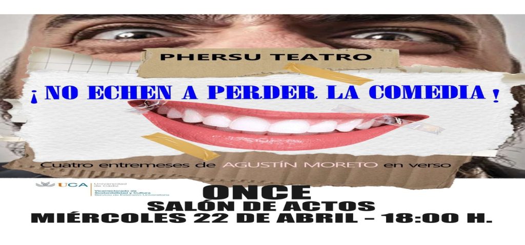 PHERSU TEATRO realiza el pre estreno de la obra “No echen a perder la comedia” en el Salón de la ONCE de Cádiz.