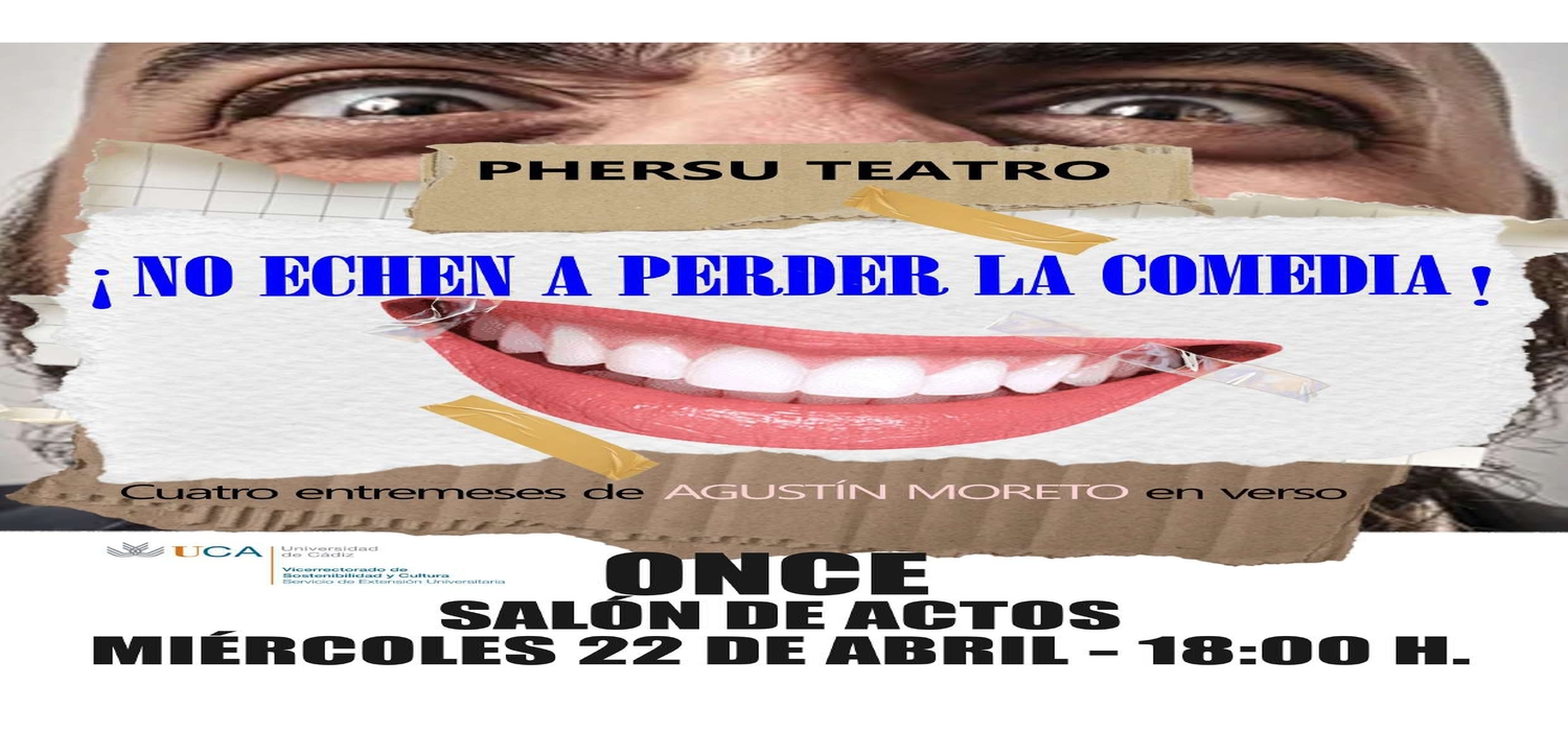 Phersu Teatro preestrena la obra “No echen a perder la comedia” en el Salón de la ONCE de Cádiz.