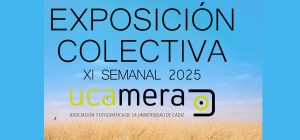La exposición fotográfica colectiva ‘X Semanal 2025’ de UCAMERA llega al Campus de Jerez