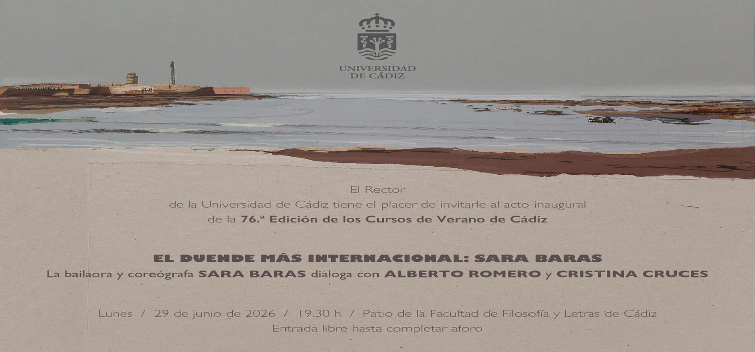 ‘El duende mas internacional: Sara Baras’, acto inaugural de la 76ª edición de los Cursos de Verano de Cádiz