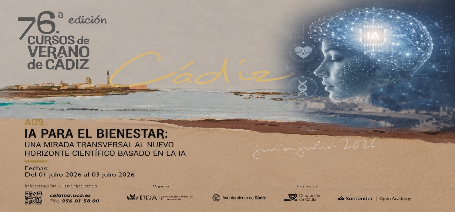 El seminario ´IA para el bienestar: Una mirada transversal al nuevo horizonte científico basado en la IA‘ se oferta en la 76ª edición de los Cursos de Verano de Cádiz