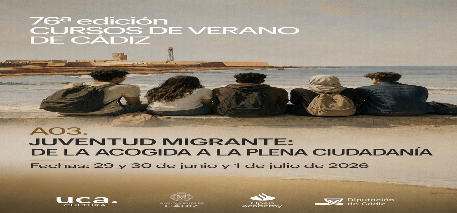 La 76ª edición de los Cursos de Verano de Cádiz presenta el seminario ‘Juventud migrante: de la acogida a la plena ciudadanía’
