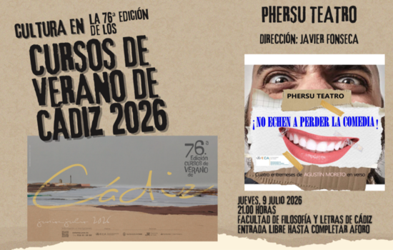 IMG Phersu Teatro representa la obra ‘No echen a perder la comedia’ en la 76ª edición de los Cursos de Verano de Cádiz
