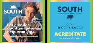 South International Series Festival 2026 abre su plazo de solicitud de acreditaciones para Estudi...
